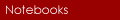 Notebooks